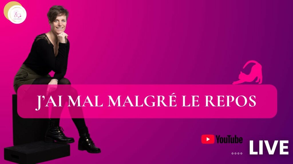 douleurs malgré repos